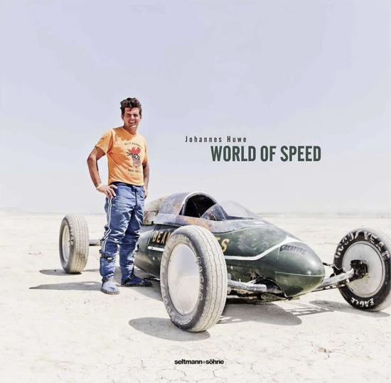 Johannes Huwe - Bildband World of Speed